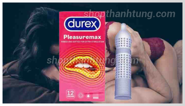 Durex pleasuremax 73 - Giải tỏa tâm lý và tạo sự mới mẻ