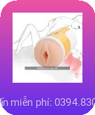 Địa chỉ bán sextoy âm đạo giả Quảng Ninh