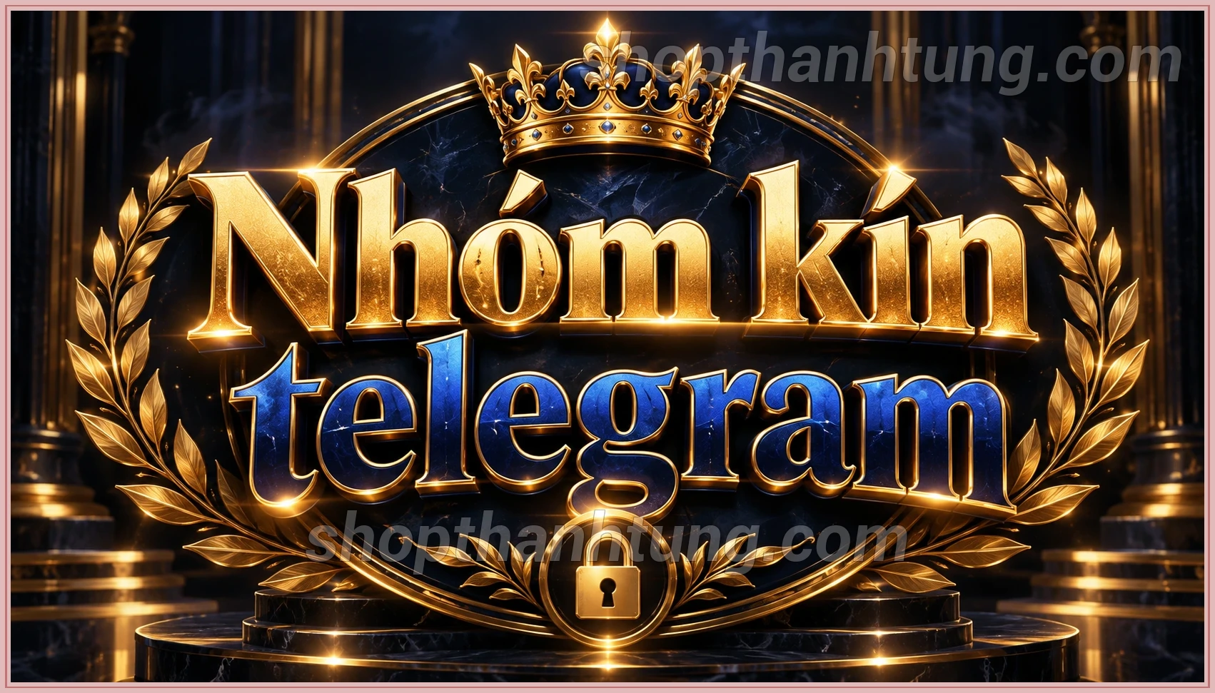 Nhóm Kín Telegram 2025