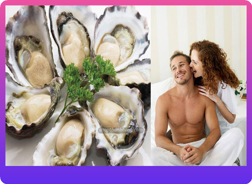 Vì sao hàu được xem là “vua” của thực phẩm tăng cường sinh lý nam