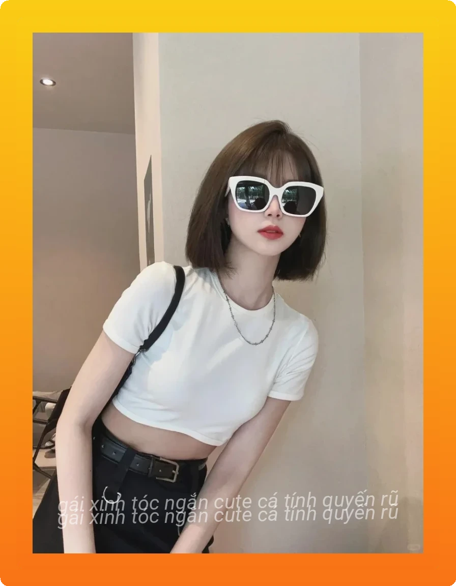 Anh gai xinh toc ngan deo kinh quyen ru