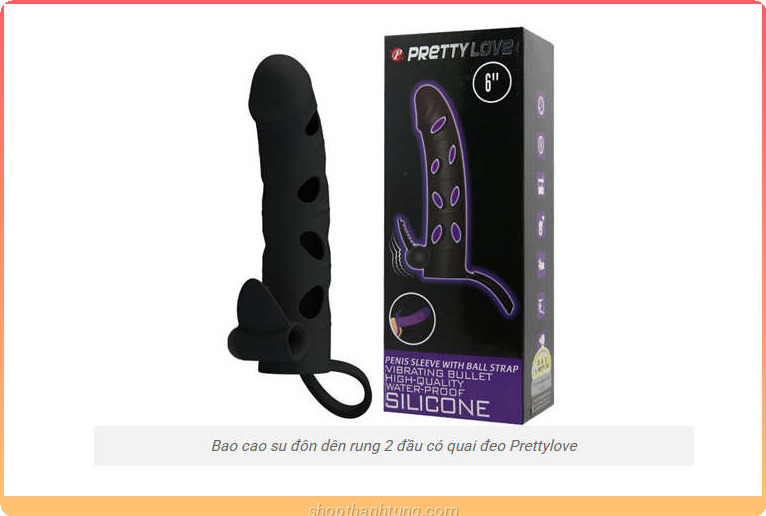 Bao cao su đôn dên rung 2 đầu Prettylove