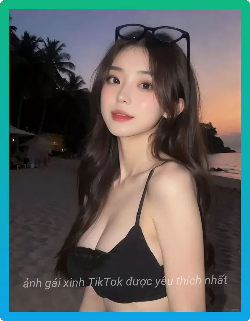 Gai xinh tiktok makeup nhe chuan trend