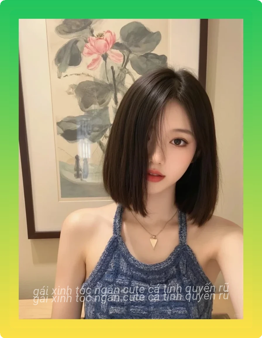 Gai xinh toc ngan che nua mat