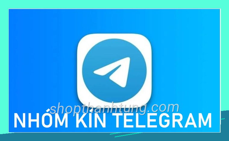 Nội dung về nhom kin telegram được trình bày rõ ràng